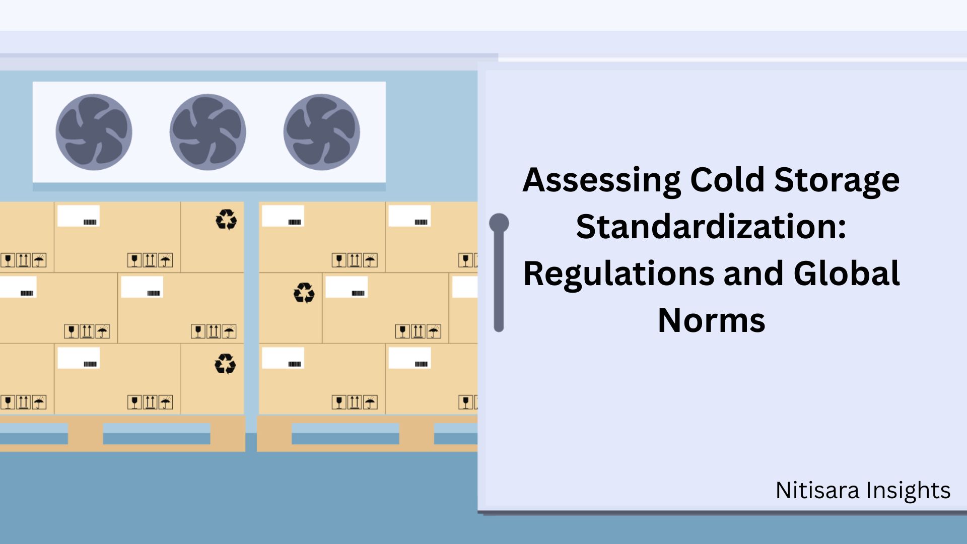 Assessing Cold Storage: Standardisation, Regulation, and Global Norms