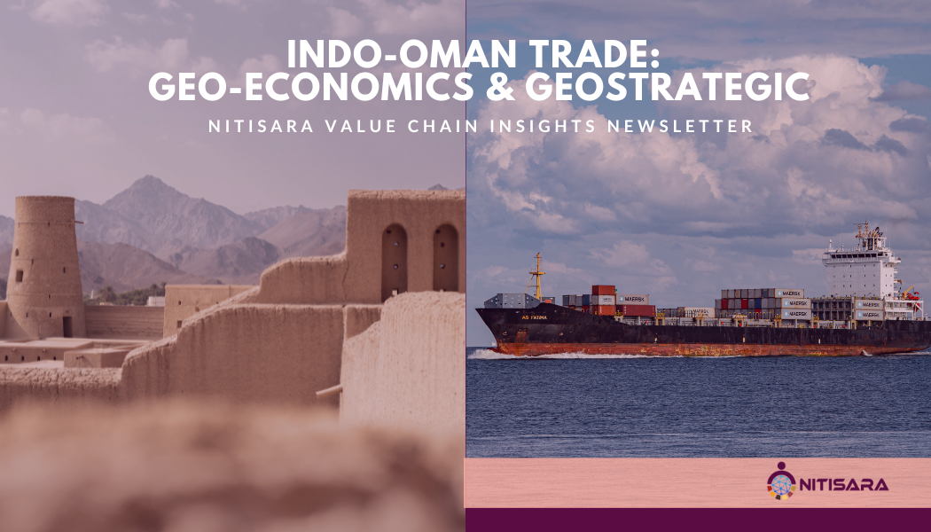 Glimpse into Indo-Oman Trade: Geo-Economics & GeoStrategic