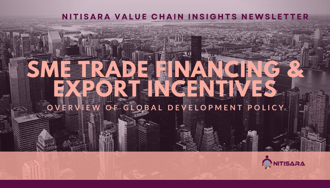 SMEs Trade Financing & Export Incentives: Overview of Global Development Policy