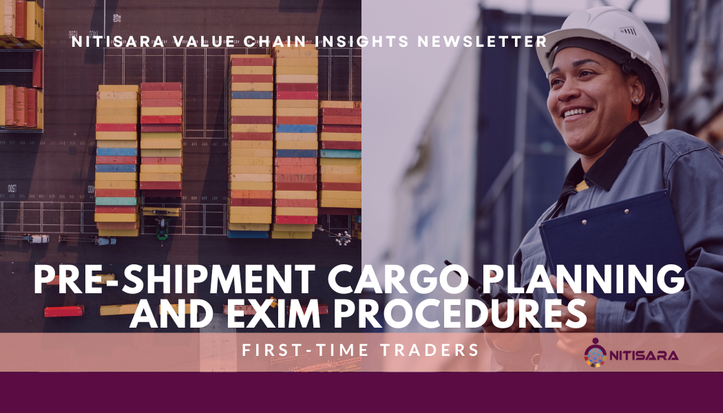 Pre-shipment Cargo Planning and EXIM Procedures: First-time Traders