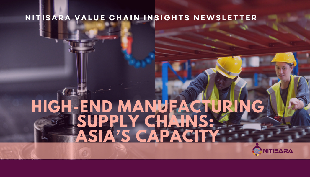 High-End Manufacturing Supply Chains: Asia’s Capacity