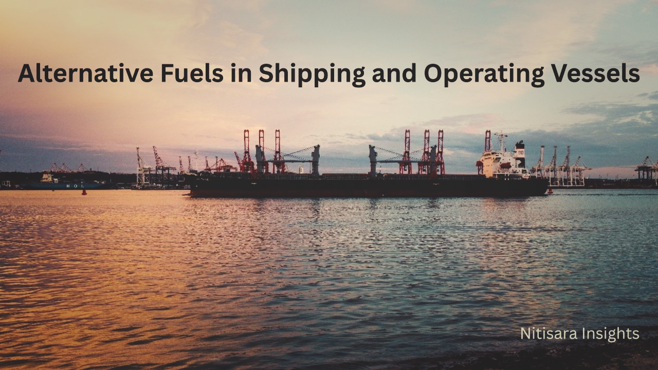 Alternative Fuels in Shipping and Operating Vessels