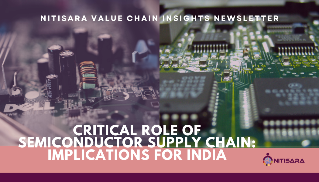 Critical Role of Semiconductor Supply Chain: Implications for India