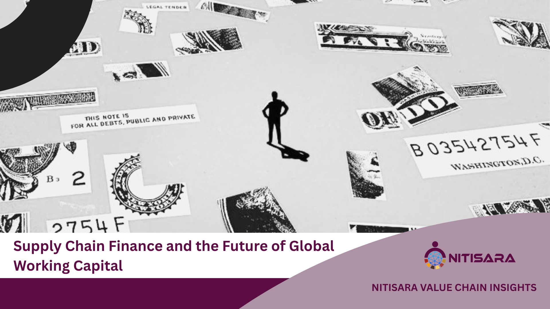 Supply Chain Finance and the Future of Global Working Capital